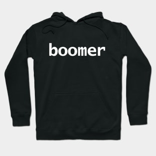 Boomer Minimal Typography Hoodie